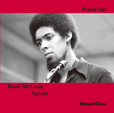 【ジャズ】Watch Out!（René McLean）