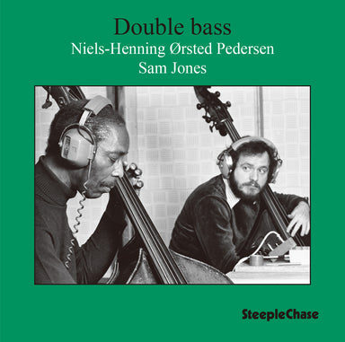 【ジャズ】Double Bass（Niels-Henning Ørsted Pedersen, Sam Jones）