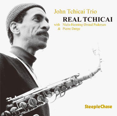 【ジャズ】Real Tchicai（John Tchicai）