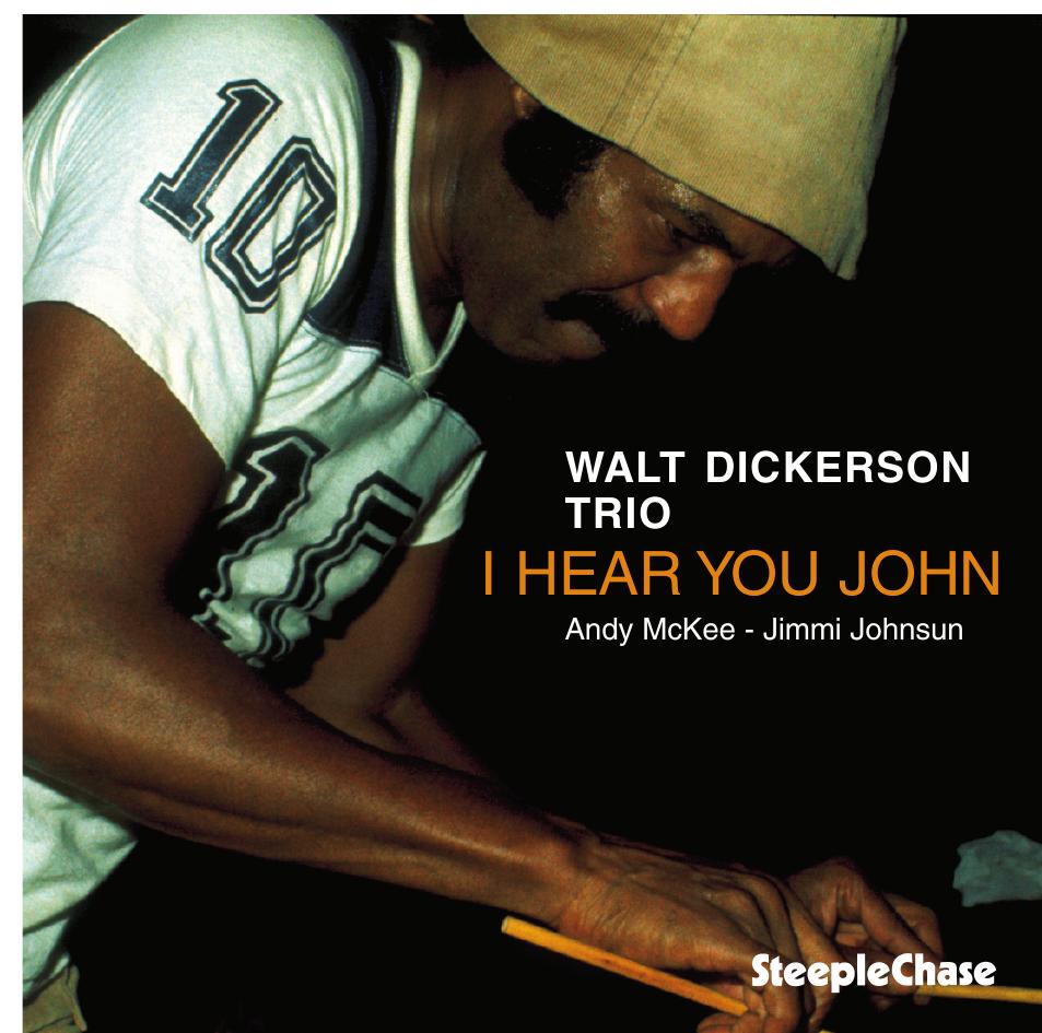 【ジャズ】I Hear You John（Walt Dickerson）