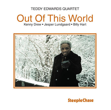【ジャズ】Out Of This World（Teddy Edwards）