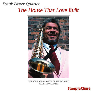 【ジャズ】The House That Love Built（Frank Foster）