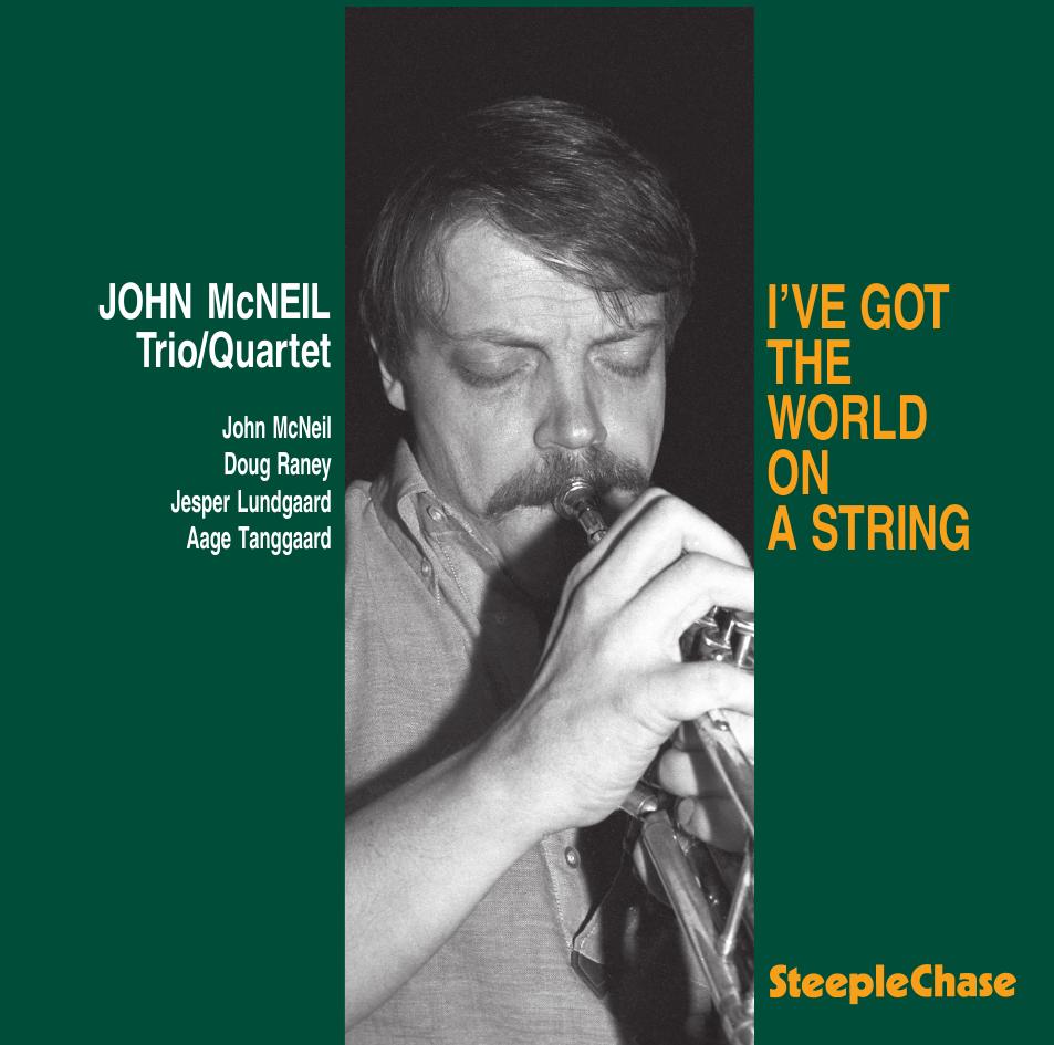 【ジャズ】I've Got The World On A String（John McNeil）