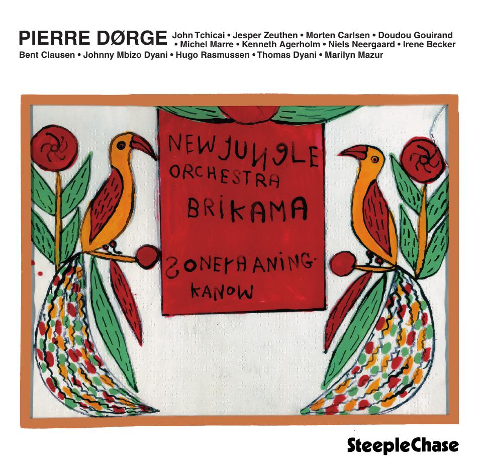 【ジャズ】Brikama（Pierre Dørge, New Jungle Orchestra）