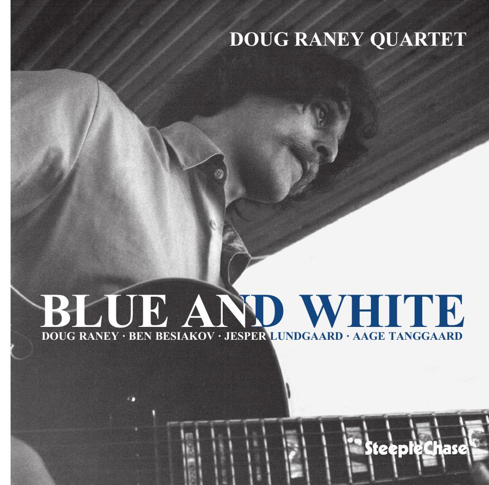【ジャズ】Blue And White（Doug Raney）