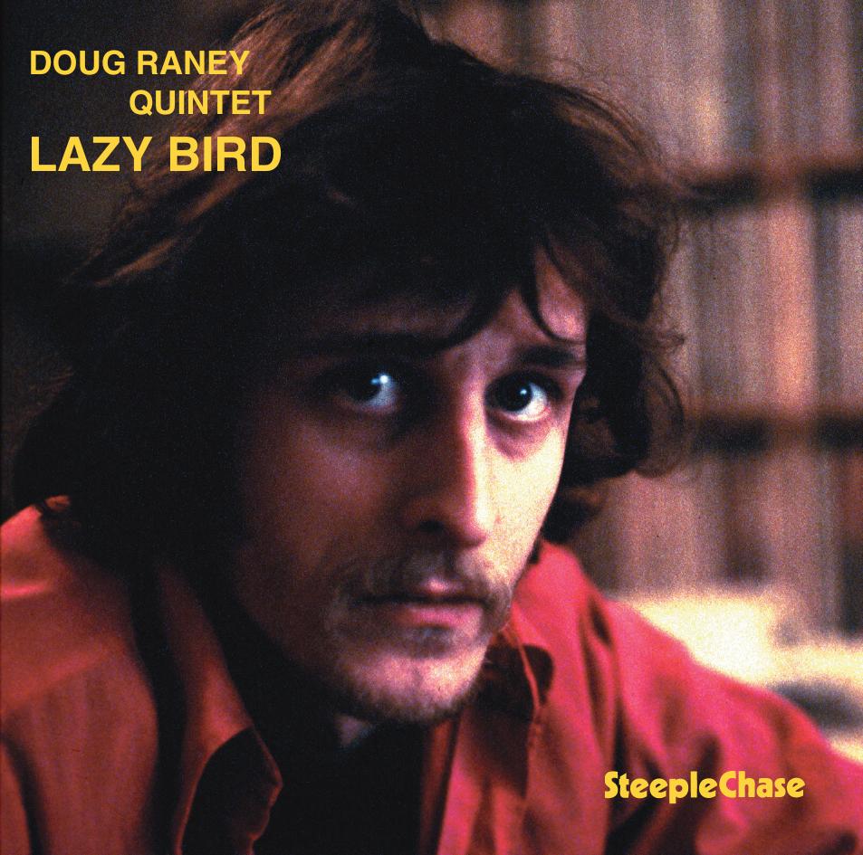 【ジャズ】Lazy Bird（Doug Raney）