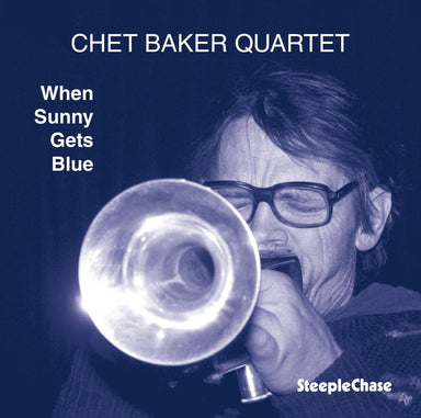 【ジャズ】When Sunny Gets Blue（Chet Baker）