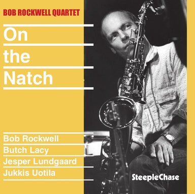 【ジャズ】On The Natch（Bob Rockwell）