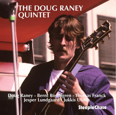 【ジャズ】The Doug Raney Quintet（Doug Raney）