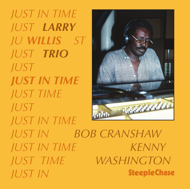 【ジャズ】Just In Time（Larry Willis）