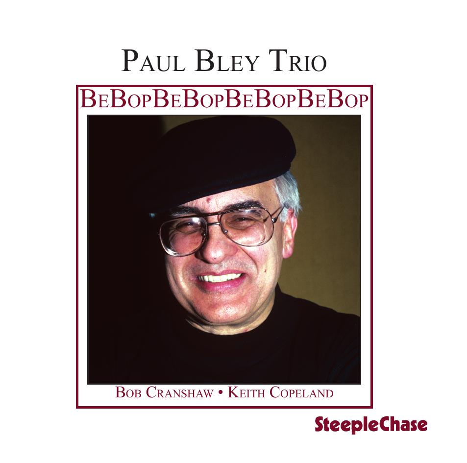 【ジャズ】Bebop（Paul Bley）