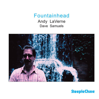 【ジャズ】Fountainhead（Andy LaVerne, Dave Samuels）