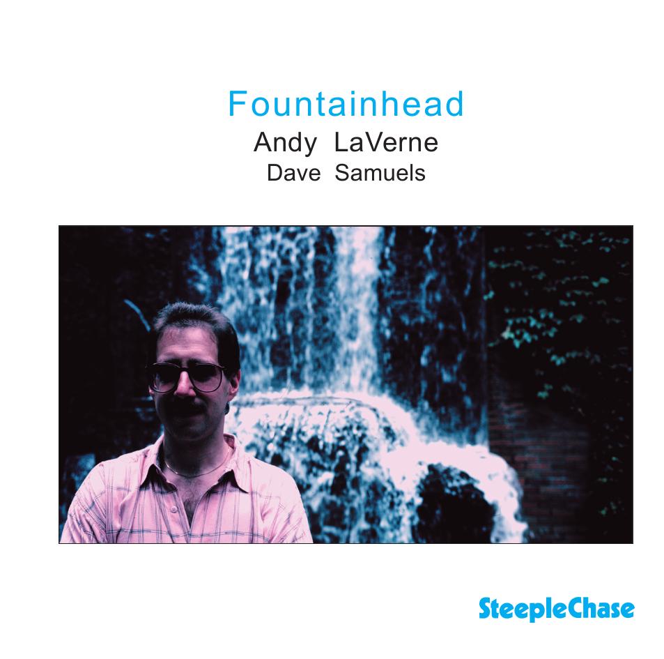 【ジャズ】Fountainhead（Andy LaVerne, Dave Samuels）