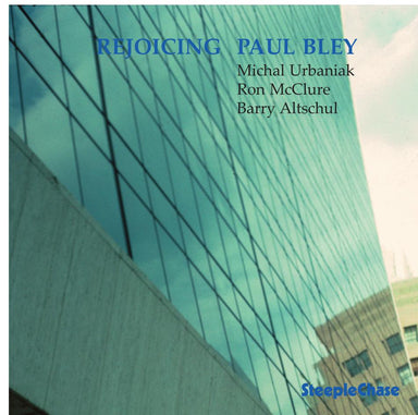 【ジャズ】Rejoicing（Paul Bley）