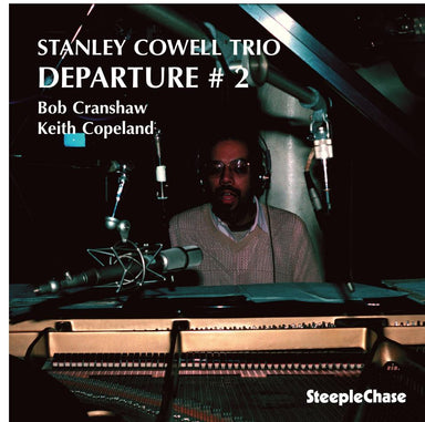 【ジャズ】Departure #2（Stanley Cowell）