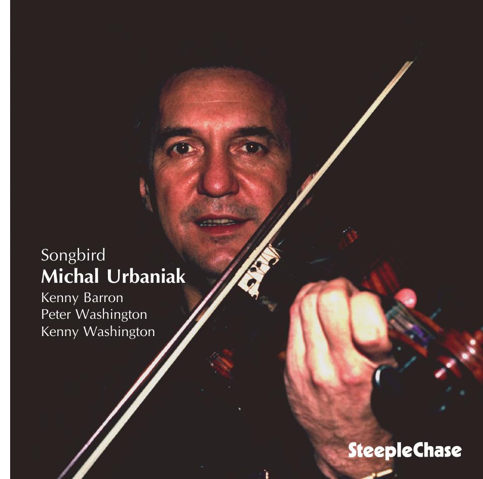 【ジャズ】Songbird（Michal Urbaniak）