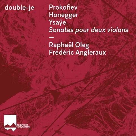 プロコフィエフ、オネゲル＆イザイ（ラファエル・オレグ）