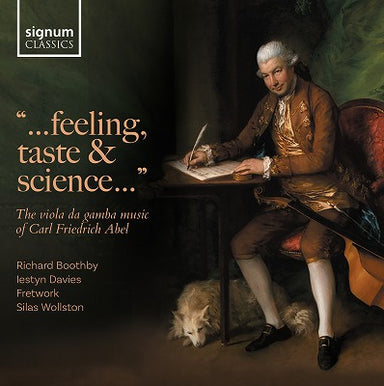 アーベル：…feeling, taste & science… ～ 再発見されたソナタとヴィオラ・ダ・ガンバの至芸（リチャード・ブースビー、フレットワーク）
