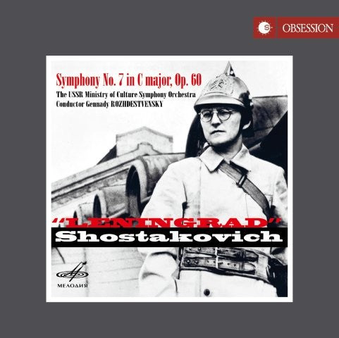 ショスタコーヴィチ：交響曲第7番ハ長調 Op.60 《レニングラード》（ゲンナジー・ロジェストヴェンスキー）