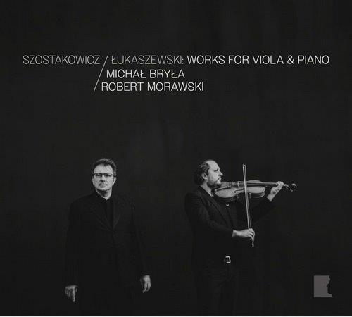 ショスタコーヴィチ＆ウカシェフスキ：ヴィオラとピアノのための作品集 （ミハウ・ブィワ）