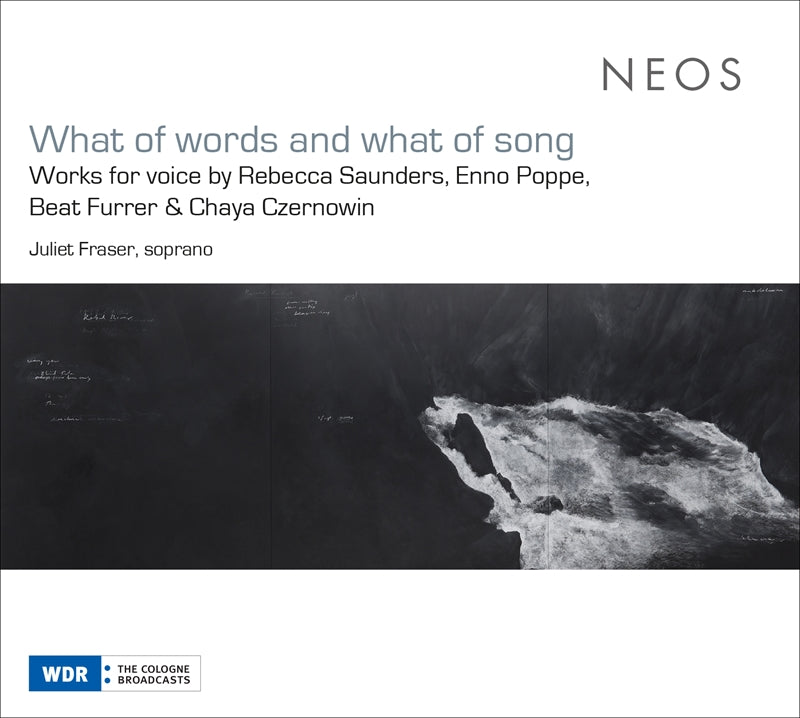 言葉とは何か、歌とは何か What of words and what of song（ジュリエット・フレイザー）