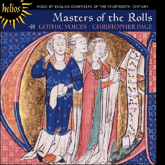 14世紀イギリスの作曲家たちの音楽（マスターズ・オヴ・ザ・ロール）（クリストファー・ペイジ＆ゴシック・ヴォイセズ）