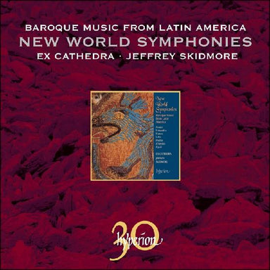 ラテンアメリカのバロック合唱音楽 [限定盤]（ジェフリー・スキッドモア）