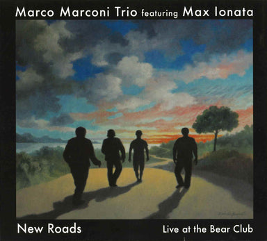 【ジャズ】マルコ・マルコーニ・トリオ feat.マックス・イオナータ Marco Marconi Trio ／ニュー・ローズ ～ ライヴ・アット・ザ・ベア・クラブ