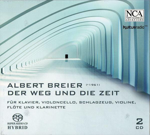 アルベルト・ブライアー：Der Weg und die Zeit～組曲（アルベルト・ブライアー）