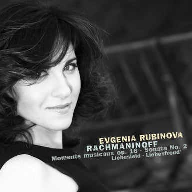 ラフマニノフ：ピアノ作品集（エフゲニア・ルビノヴァ）