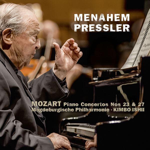 モーツァルト：ピアノ協奏曲第23番＆第27番（メナヘム・プレスラー