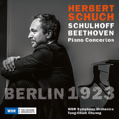 ベートーヴェン＆シュルホフ：ピアノ協奏曲集（ベルリン1923）（ヘルベルト・シュフ）