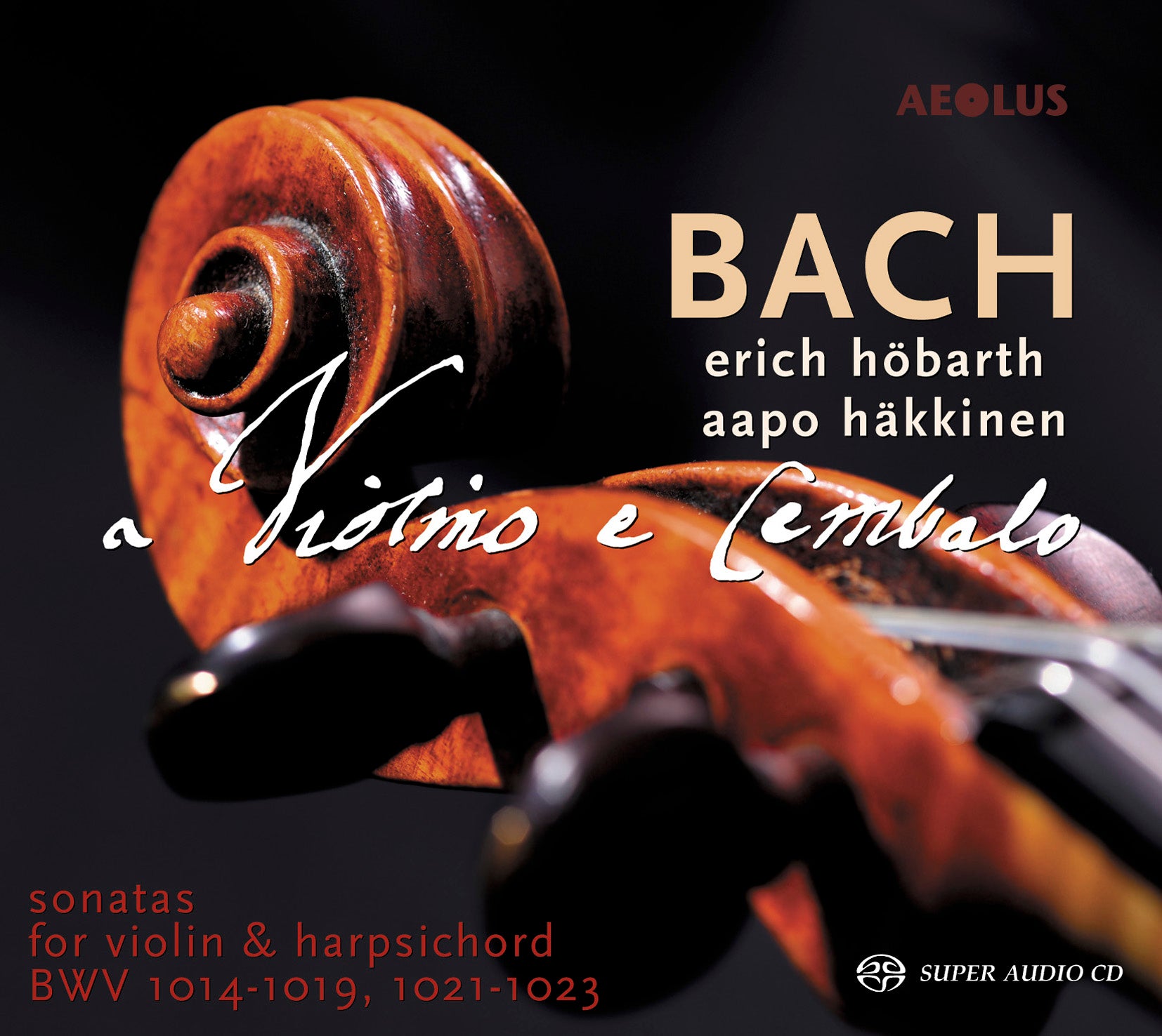 J.S.バッハ：ヴァイオリンとチェンバロのためのソナタ集（エーリヒ・ヘーバルト＆アーポ・ハッキネン）