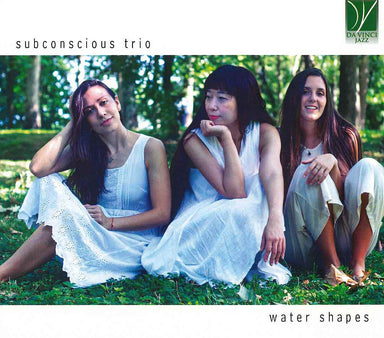 【ジャズ】Subconscious Trio／Water Shapes