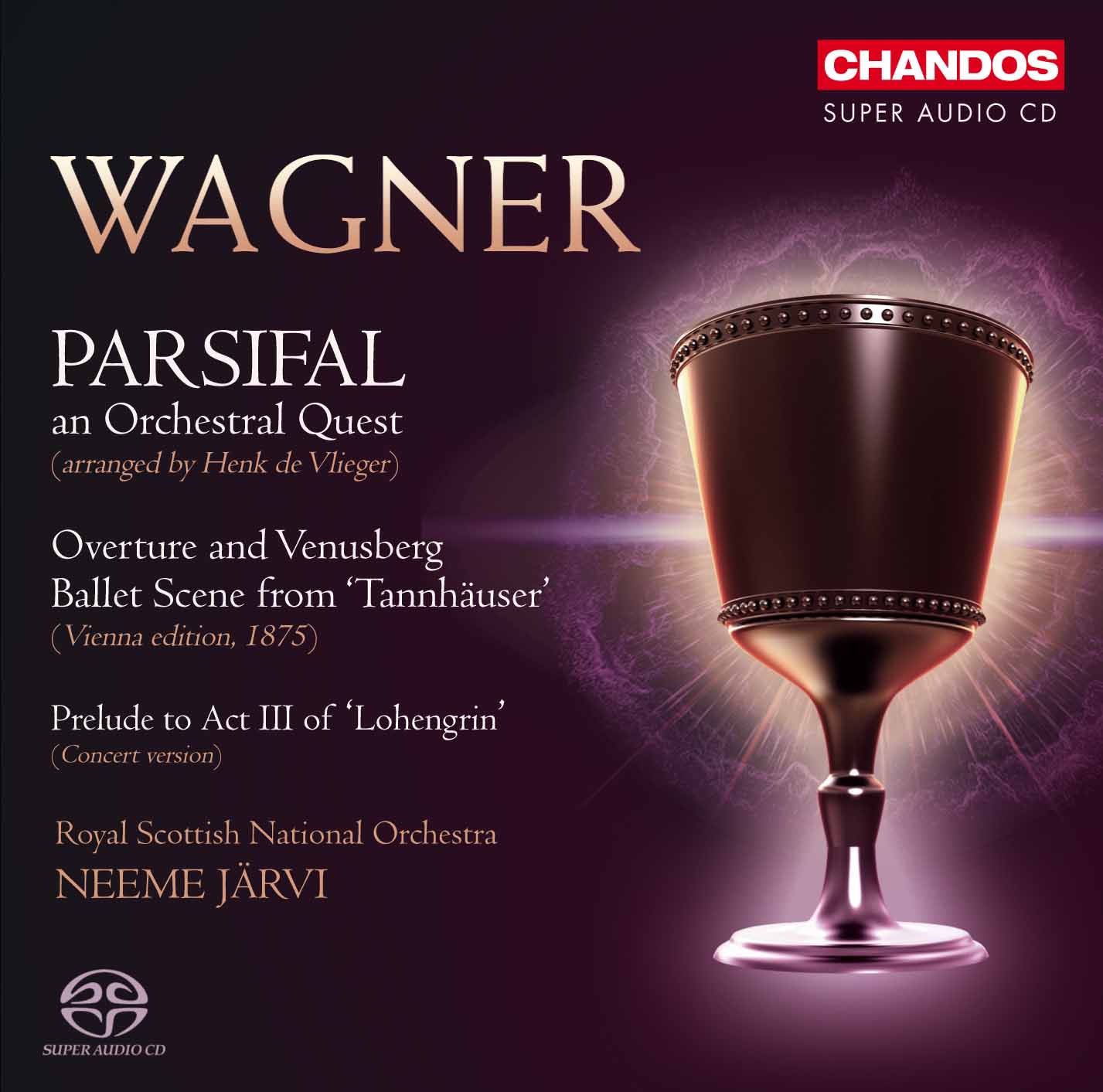 ワーグナー：舞台神聖祝典劇《パルジファル》 ～ オーケストラル