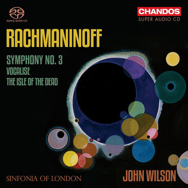 ラフマニノフ：交響曲第3番（ジョン・ウィルソン、シンフォニア・オヴ・ロンドン）