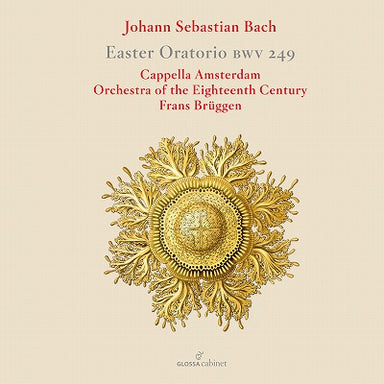 J.S.バッハ：復活祭オラトリオBWV.249（フランス・ブリュッヘン、18世紀オーケストラ）