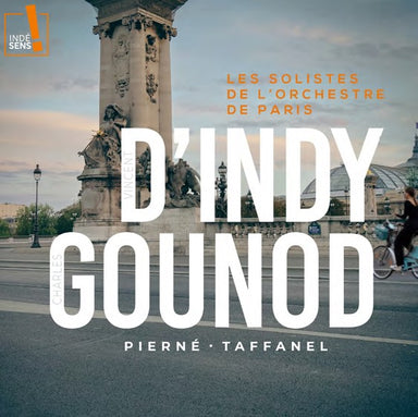 グノー＆ダンディ：木管楽器のためのフランスの室内楽作品集（パリ管弦楽団のソリストたち）
