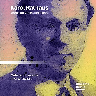 ラートハウス：ヴァイオリンとピアノのための作品集（マテウシュ・ストシェレツキ）