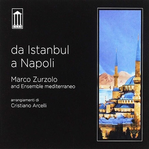 【ジャズ】マルコ・ズールゾロ & アンサンブル・メディテッラーネオ／DA ISTANBUL A NAPOLI