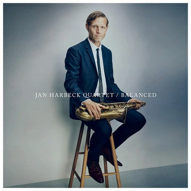 ヤン・ハルベック・クァルテット Jan Harbeck Quartet ／バランスト Balanced