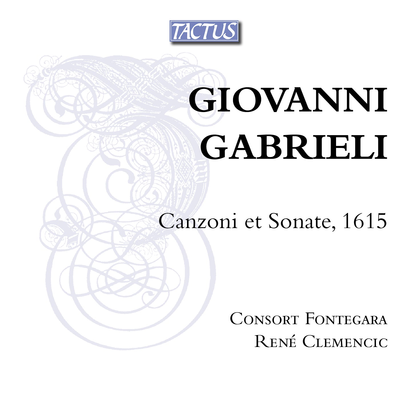 G.ガブリエリ：様々な楽器のためのカンツォーナとソナタ集（コンソート・フォンテガーラ）