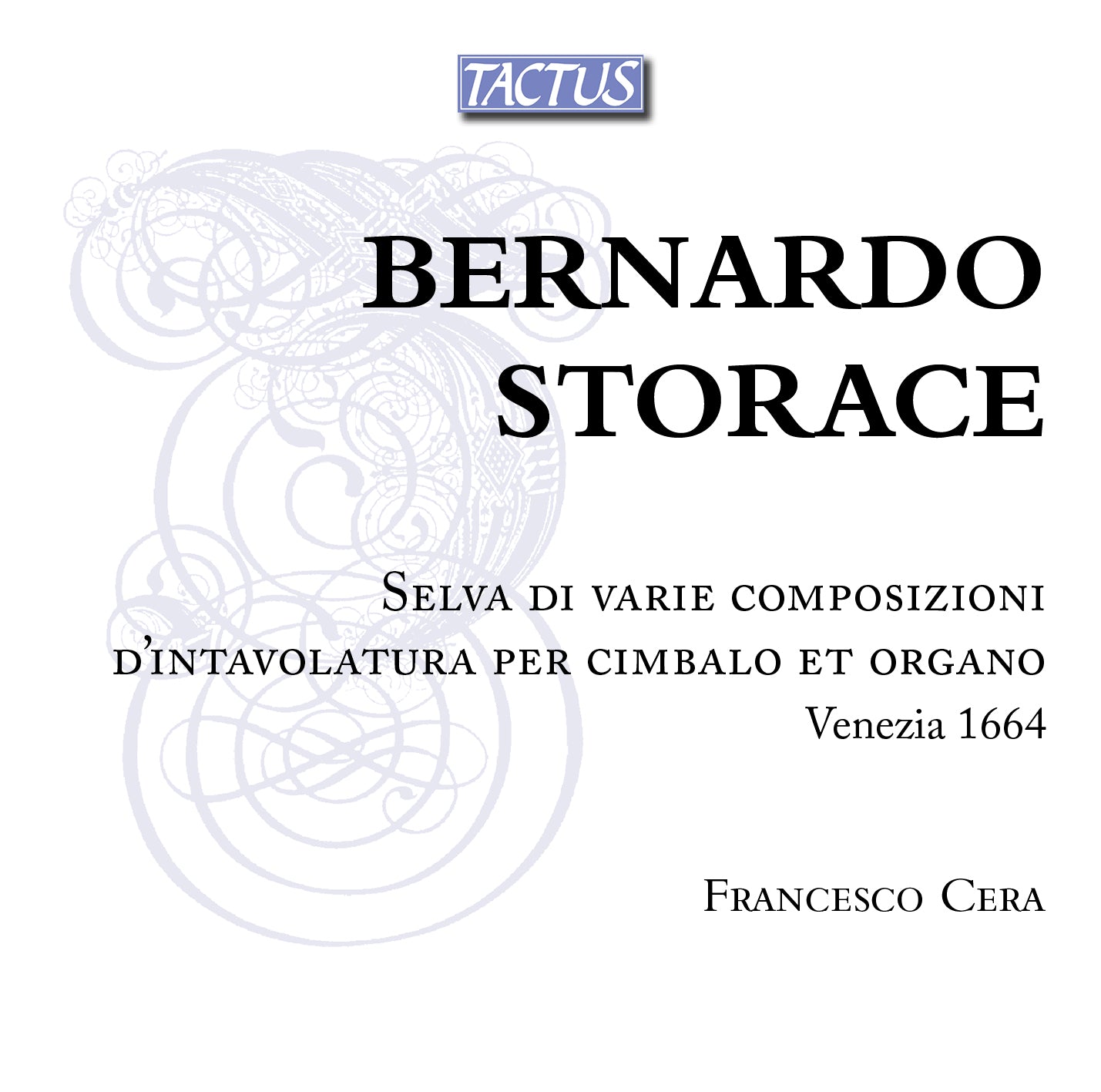 ストラーチェ：チェンバロとオルガンのための様々な曲の森（フランチェスコ・チェーラ）