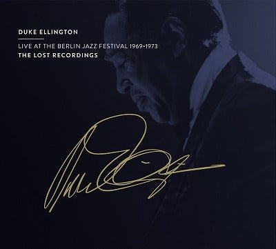 【ジャズ】デューク・エリントン Duke Ellington ／ライヴ・アット・ベルリン・ジャズ・フェスティヴァル1969＆1973