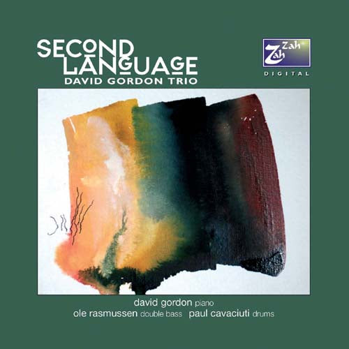 【ジャズ】デイヴィッド・ゴードン・トリオ David Gordon Trio ／ Second Language
