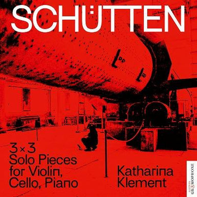 カタリーナ・クレメント：SCHUTTEN (3×3 solo pieces for violin, cello, piano)（カタリーナ・クレメント）