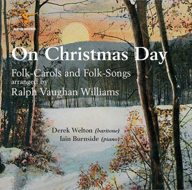 ヴォーン・ウィリアムズ：クリスマス・キャロルと民謡の編曲集（デレク・ウェルトン）