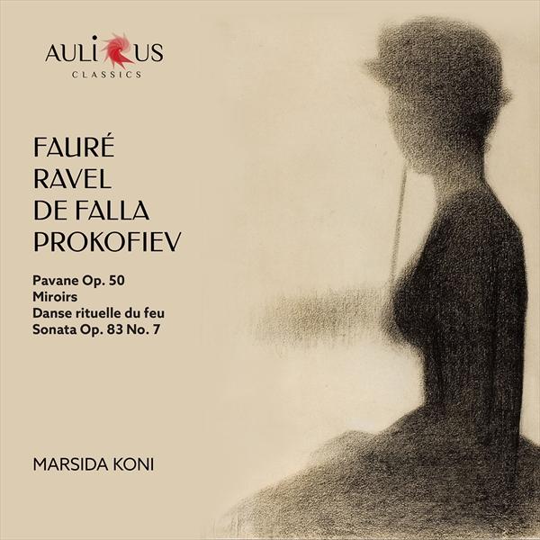 プロコフィエフ、ラヴェル、フォーレ、ファリャ：ピアノ作品集（マルシダ・コニ）