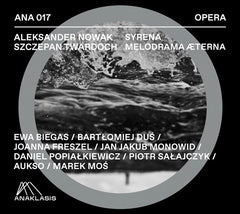 アレクサンデル・ノヴァク：メロドラマ・エテルナ 《シレナ》（マレク・モシ）