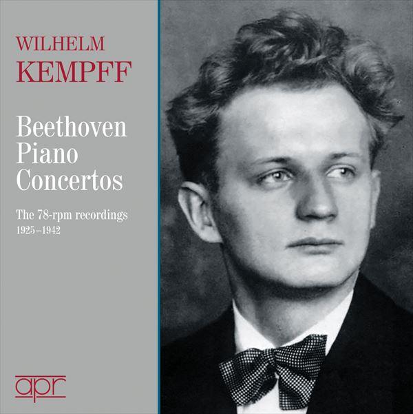ベートーヴェン：ピアノ協奏曲集 - The 78-rpm recordings 1925-1942（ヴィルヘルム・ケンプ）